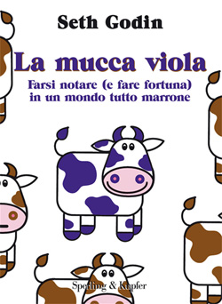 La Mucca Viola (Seth Godin) Recensione Libro