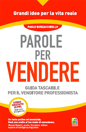 Paolo Borzacchiello: Parole per Vendere - 18 Parole Magiche - Introduzione